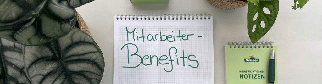 Dehner Benefits