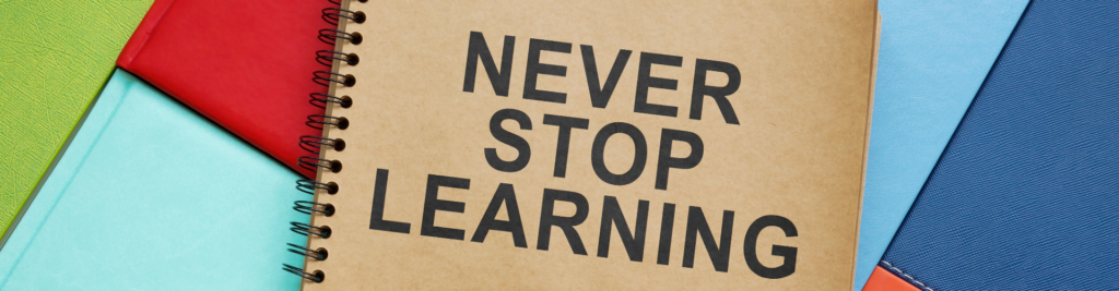 Schriftzug never stop learning