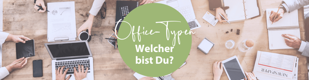 Dehner und die einzigartigen Bürotypen